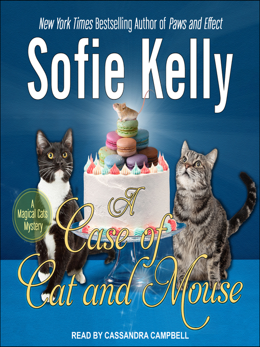 Title details for A Case of Cat and Mouse by Sofie Kelly - Available